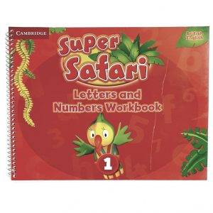 super safari Letters and Numbers workbook 1