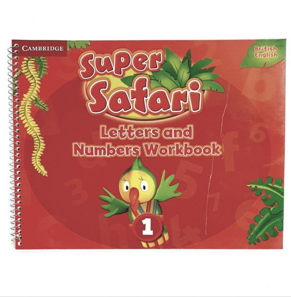 super safari Letters and Numbers workbook 1