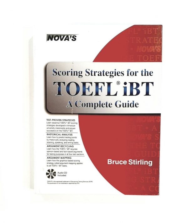 Scoring Strategies for the TOEFL IBT a complete guide