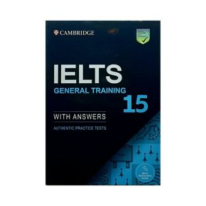 کتاب Cambridge practice test for IELTs 15 general trianing