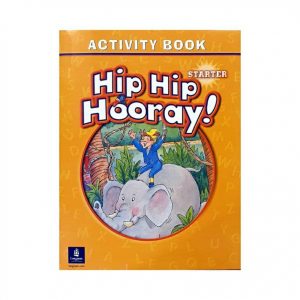 کتاب hip hip hooray starter second ed هیپ هیپ هورای استارتر وی