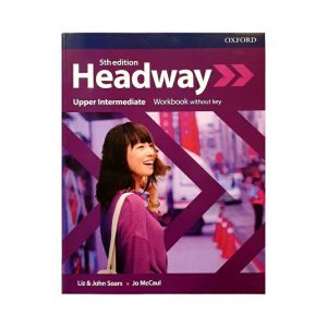 خرید کتاب زبان انگلیسی headway upper-intermediate 5th ed هدوی آپراینترمدیت ویرایش پنجم