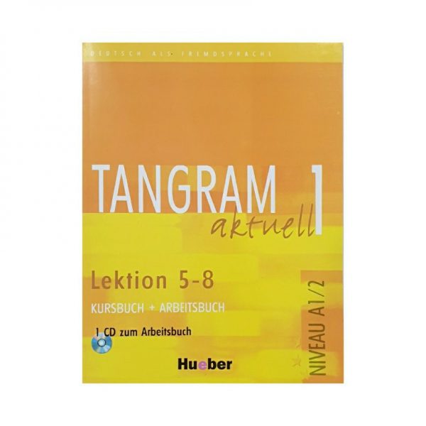 کتاب آموزش زبان آلمانی tangram aktuell 1 lektion 5-8 تنگرام 1