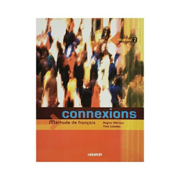 کتاب آموزشی زبان فرانسه connexions 2 کونکسیون 2