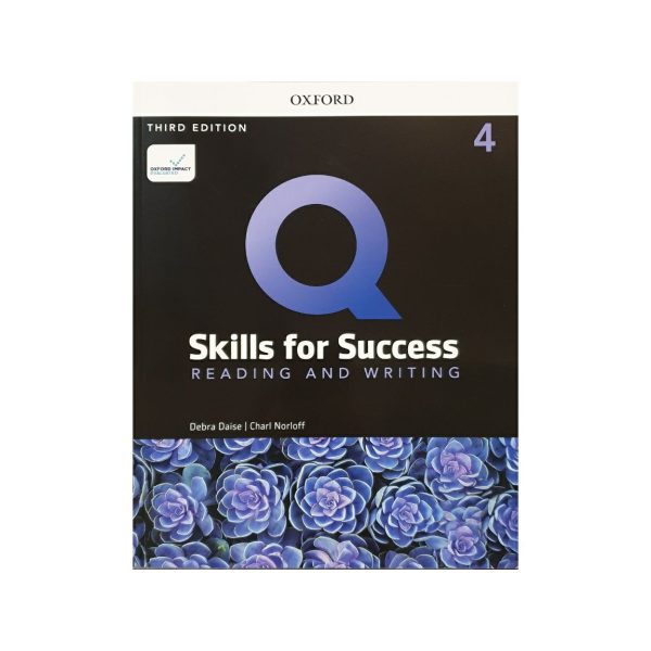 Q Skills for Success 4 reading and writing third ed