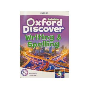 Oxford Discover 5 WRITING & SPELLING