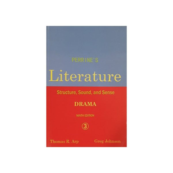 کتاب Perrine’s Literature structure, sound, and sense DRAMA ninth edition